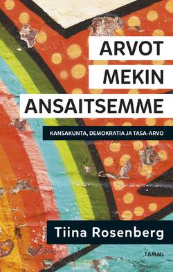 Arvot mekin ansaitsemme