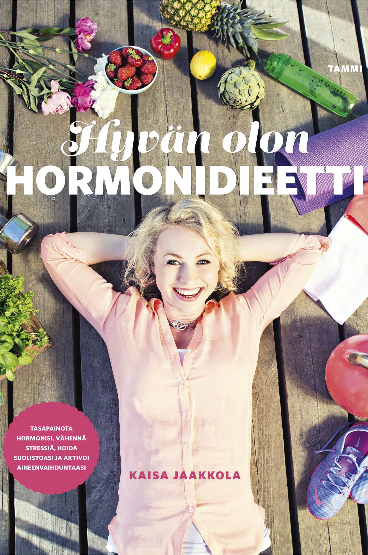 Hyvän olon hormonidieetti