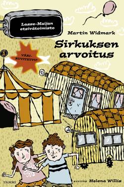 Sirkuksen arvoitus. Lasse-Maijan etsivätoimisto