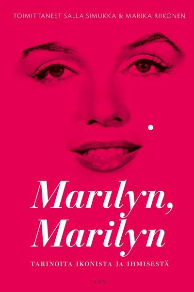 Marilyn, Marilyn : tarinoita ikonista ja ihmisestä