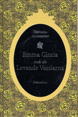Emma Gloria och de levande varslarna