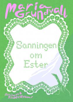 Sanningen om Ester