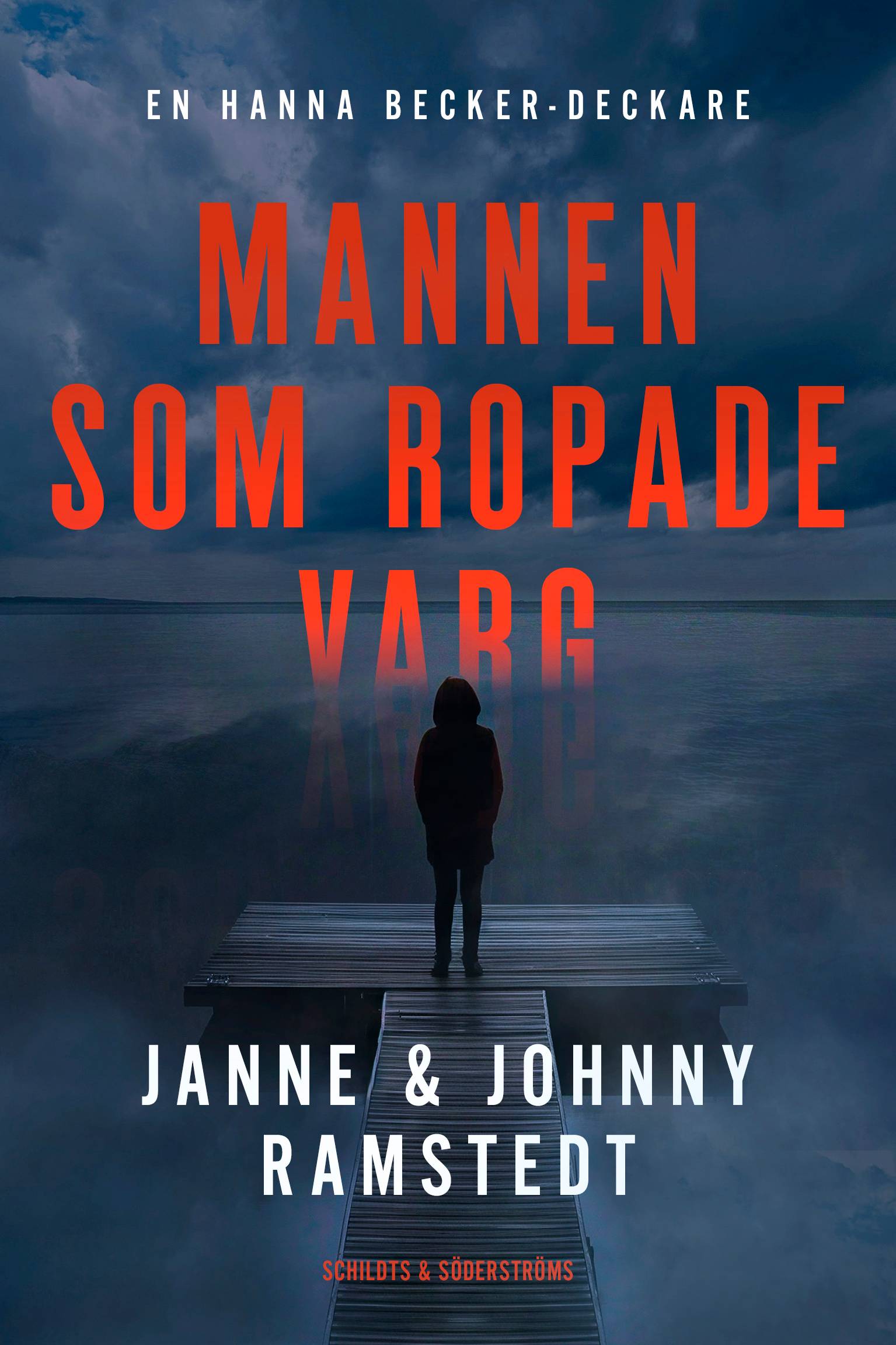 Mannen som ropade varg