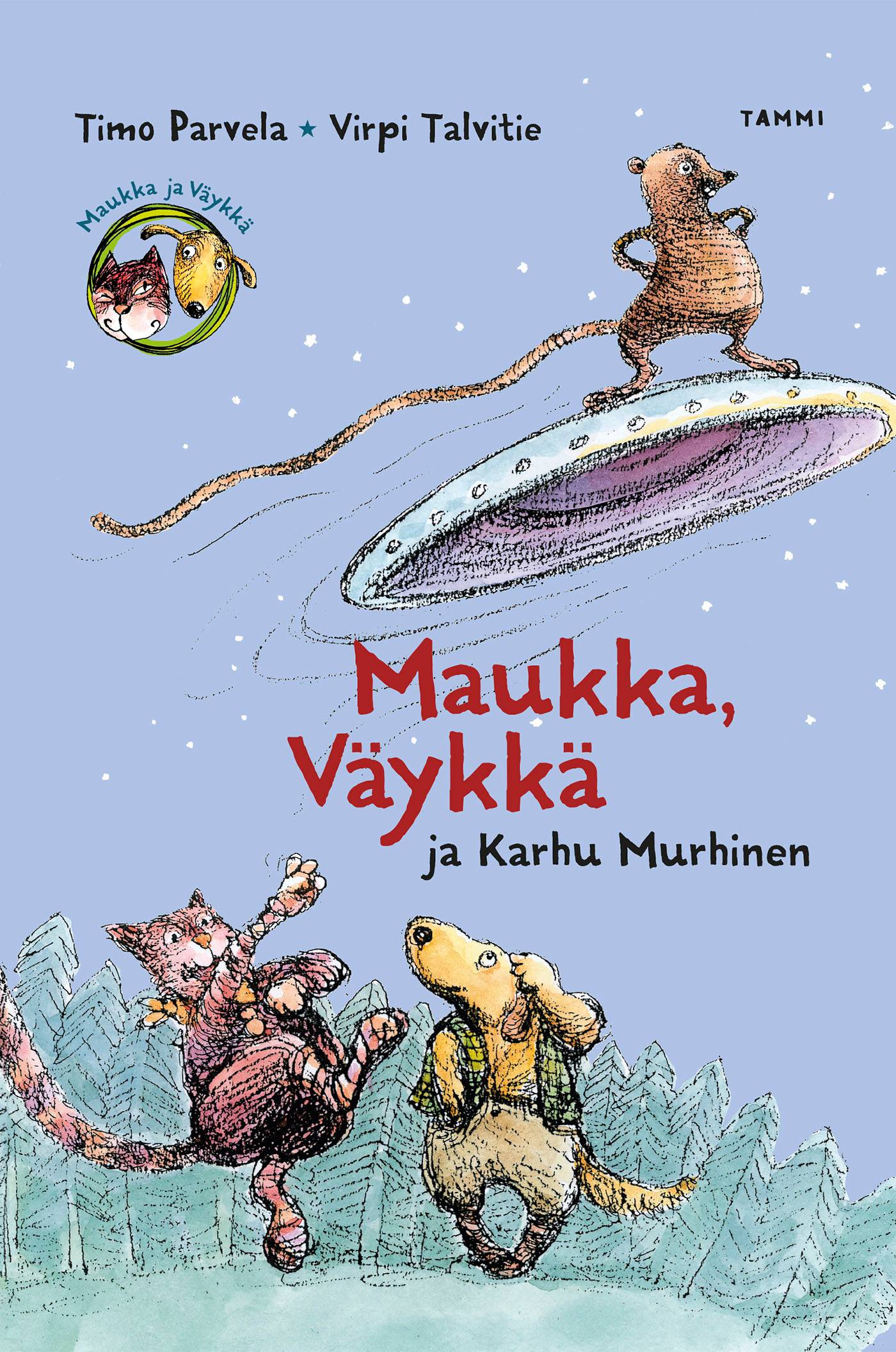 Maukka, Väykkä ja Karhu Murhinen