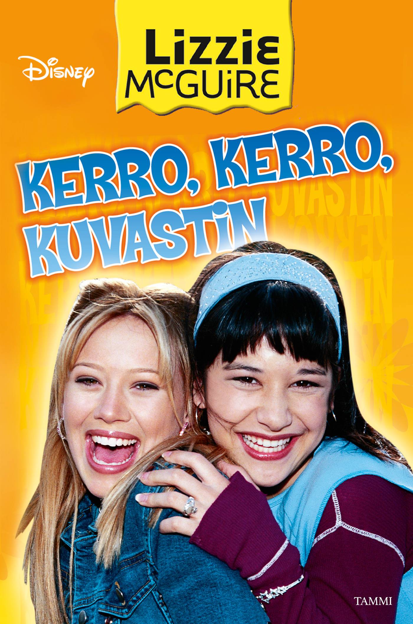 Lizzie McGuire. Kerro kerro kuvastin