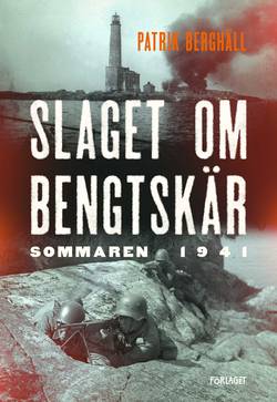 Slaget om Bengtskär – sommaren 1941
