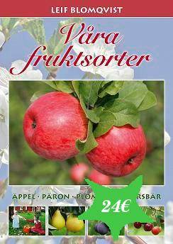Våra fruktsorter : äppel, päron, plommon, körsbär