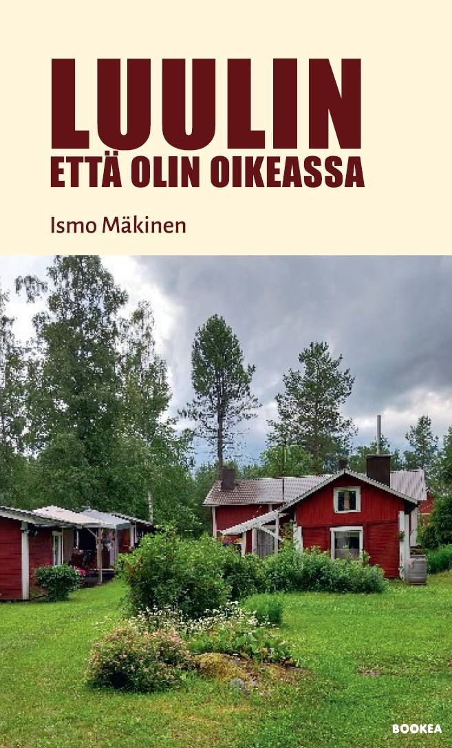 Luulin, että olin oikeassa