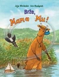 Brže, Mama Mu!