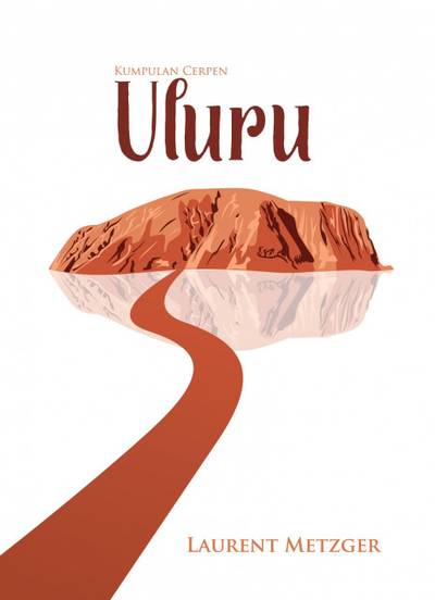 Short Story Collection: Uluru (Malajiska)