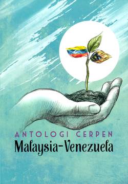 The Malaysia-Venezuela: An Anthology of Short Stories (Malajiska)