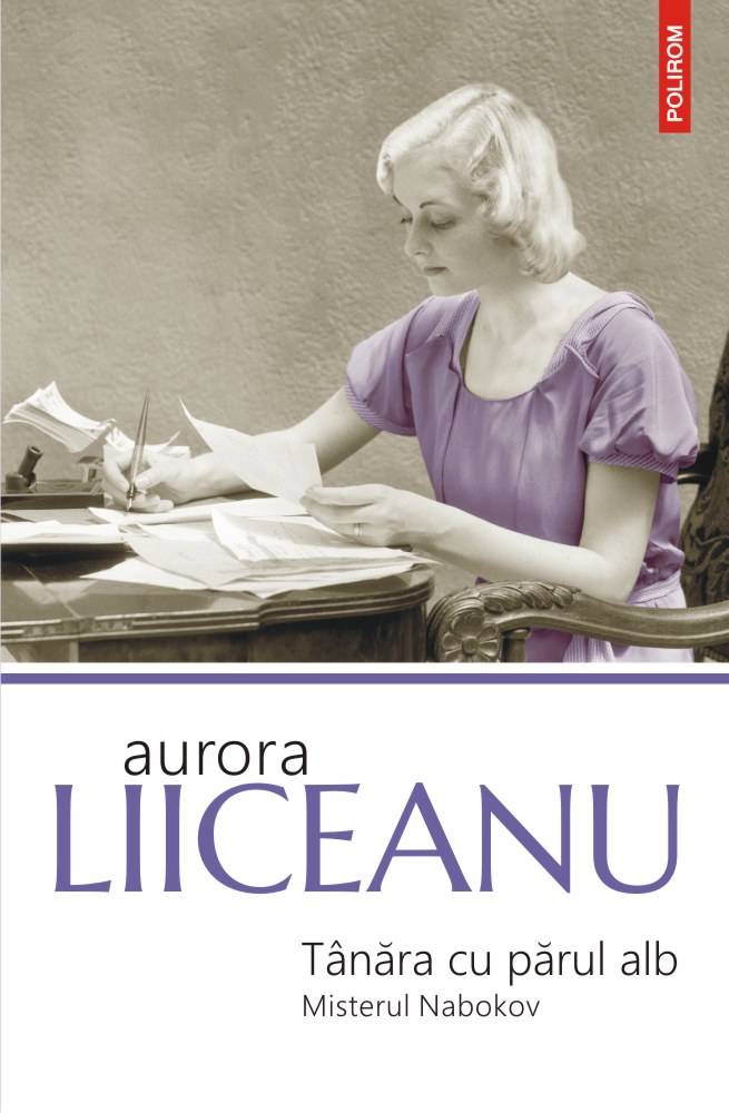 Tanara cu parul alb: misterul Nabokov