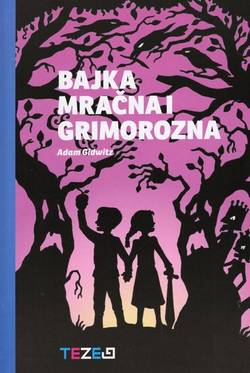 Bajka mračna i grimorozna