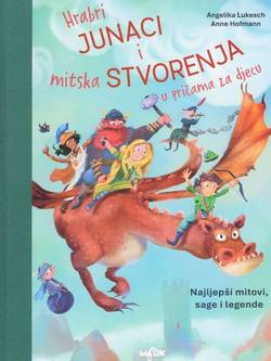 Hrabri junaci i mitska stvorenja