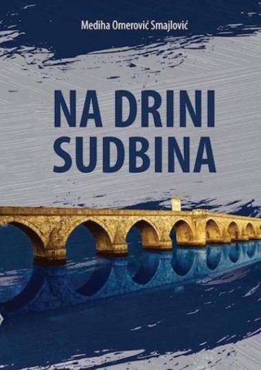 Na Drini sudbina