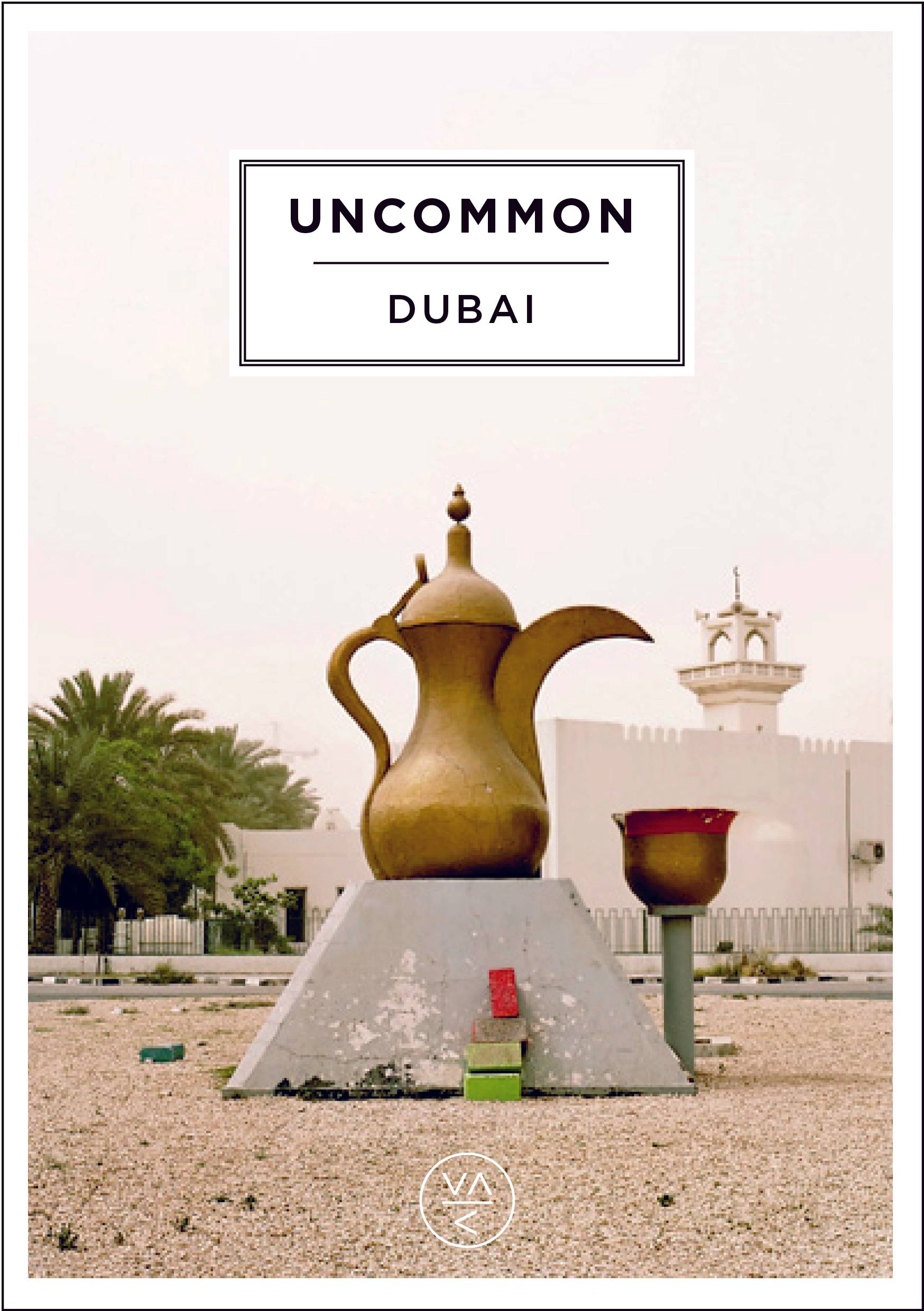 Uncommon: Dubai