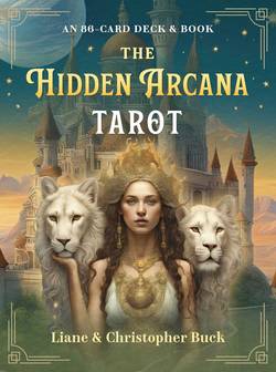 The Hidden Arcana Tarot: An 86-Card Deck and Book