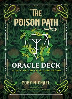 The Poison Path Oracle Deck: A 36-Card Deck and Guidebook
