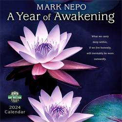 Mark Nepo 2024 Calendar : A Year of Awakening